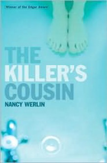 Killer's Cousin - Nancy Werlin