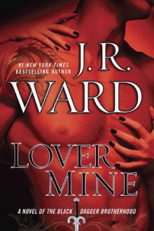 Lover Mine - J.R. Ward