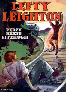 Lefty Leighton - Percy Keese Fitzhugh