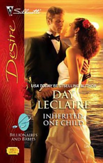 Inherited: One Child - Day Leclaire