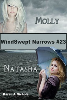 WindSwept Narrows: #23 Molly & Natasha - Karen Nichols