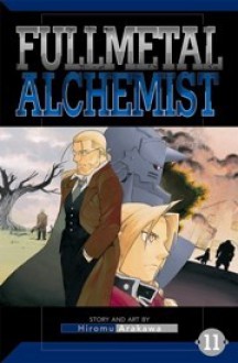 Fullmetal Alchemist 11 (Fullmetal Alchemist, #11) - Hiromu Arakawa, Juha Mylläri