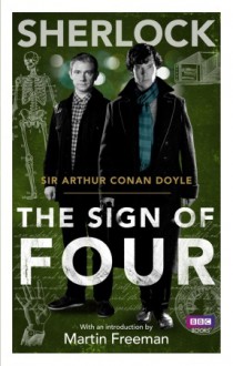 Sherlock: The Sign of Four - Arthur Conan Doyle, Martin Freeman