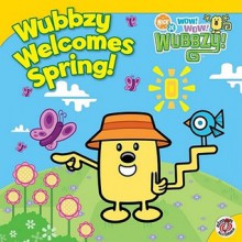 Wubbzy Welcomes Spring! - Tk, Ellie Seiss