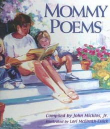 Mommy Poems - John Micklos Jr.