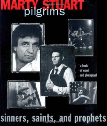 Pilgrims: Sinners, Saints, and Prophets - William C. Davis, Brian C. Pohanka, Don Troiani