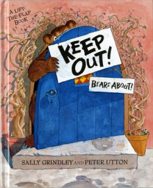 Keep Out! - Sally Grindley, Peter Utton