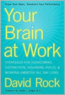 Your Brain at Work - David Rock