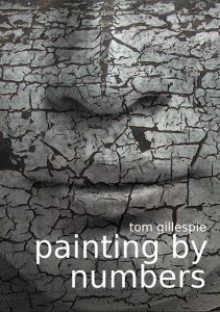 Painting by Numbers - Tom Gillespie