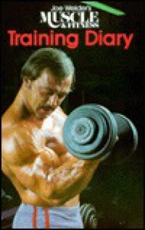 Joe Weider's Muscle and Fitness Training Diary - Joe Weider