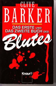 Das erste und das zweite Buch des Blutes - Clive Barker