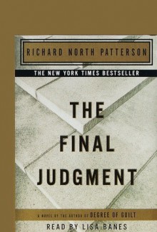 Final Judgment (Audio) - Richard North Patterson, Lisa Banes