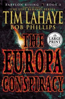 Babylon Rising Book 3: The Europa Conspiracy - Tim LaHaye