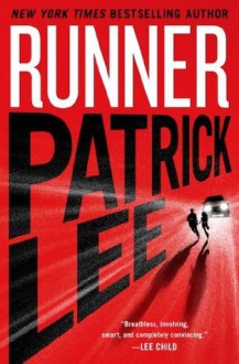 Runner (A Sam Dryden Novel) - Patrick Lee