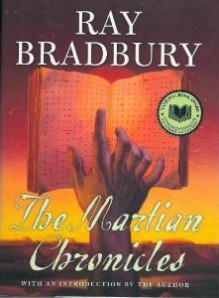 The Martian Chronicles - Ray Bradbury