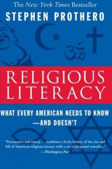 Religious Literacy - Stephen R. Prothero