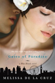 Gates of Paradise - Melissa de la Cruz