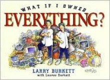 What If I Owned Everything? - Larry Burkett