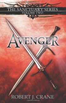 Avenger - Robert J. Crane