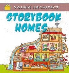 Storybook Homes (Young Architect) - Gerry Bailey