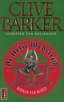 De helse wedstrijd: Boeken van bloed II - Clive Barker