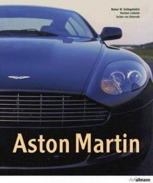 Aston Martin - Rainer W. Schlegeimilch, Hartmut Lehbrink, Jochen Von Osterroth