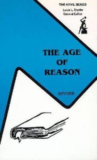 The Age of Reason - Louis L. Snyder