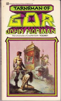 Tarnsman of Gor (The Chronicles of Counter-Earth #1) - John Norman