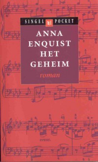 Het geheim - Anna Enquist