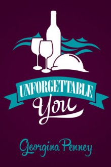 Unforgettable You: Destiny Romance - Georgina Penney