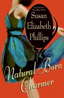 Natural Born Charmer - Susan Elizabeth Phillips