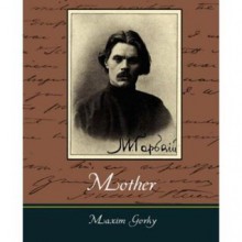 Mother - Maxim Gorky