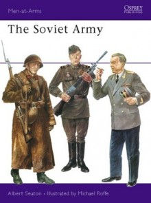 The Soviet Army - Albert Seaton, Michael Roffe