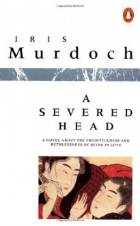 Severed Head (Textbook Binding) - Iris Murdoch