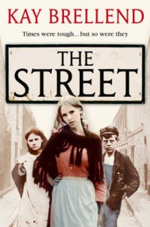 The Street - Kay Brellend