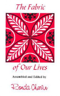 The Fabric of Our Lives - Ronda Chervin