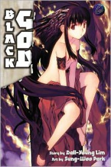 Black God, Vol. 6 - Dall-Young Lim, Sung-Woo Park