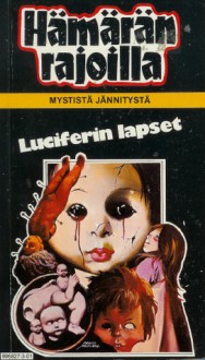 Luciferin lapset - Kari Nenonen