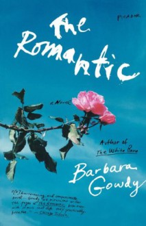 The Romantic - Barbara Gowdy