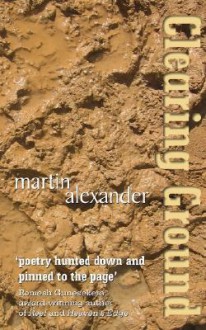 Clearing Ground - Martin Alexander, Douglas Kerr