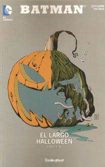 Batman - Largo Halloween #6 - Jeph Loeb, Tim Sale, Gregory Wright, Richard Starkings