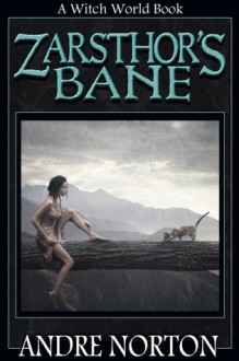 Zarsthor's Bane (Witch World Series: High Hallack) - Andre Norton