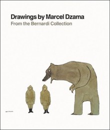 Marcel Dzama: Drawings from the Bernardi Collection - Wayne Baerwaldt, Marcel Dzama