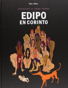 Sócrates el semi-perro III: Edipo en Corinto - Joann Sfar, Christophe Blain