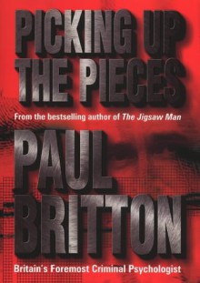 Picking Up The Pieces - Paul Britton