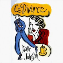 Le Divorce - Diane Johnson, Suzanne Toren