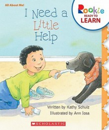 I Need a Little Help - Kathy Schulz, Ann Iosa