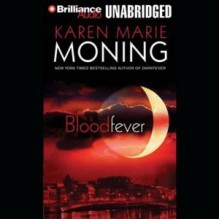 Bloodfever - Karen Marie Moning