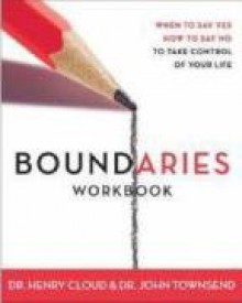 Boundaries: Workbook - Henry Cloud, John Townsend