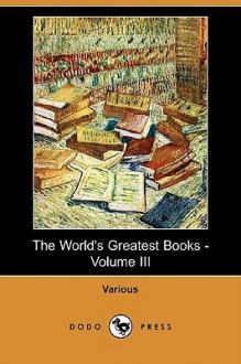 The World's Greatest Books, Volume 3: Fiction - Arthur Mee, John Alexander Hammerton